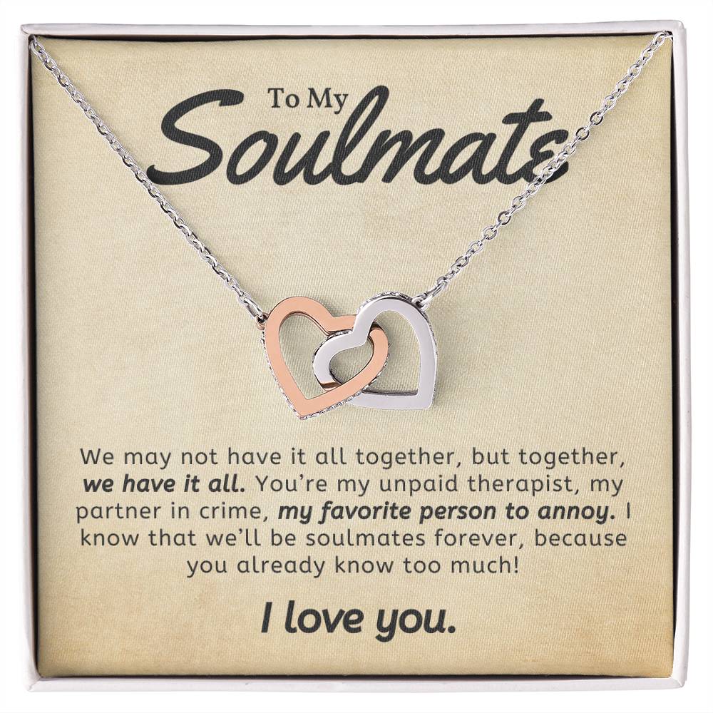 To My Soulmate You Are My favorite Person To Annoy Interlocking Heart Necklace Gift For Her Birthday Anniversary Gift For Wife