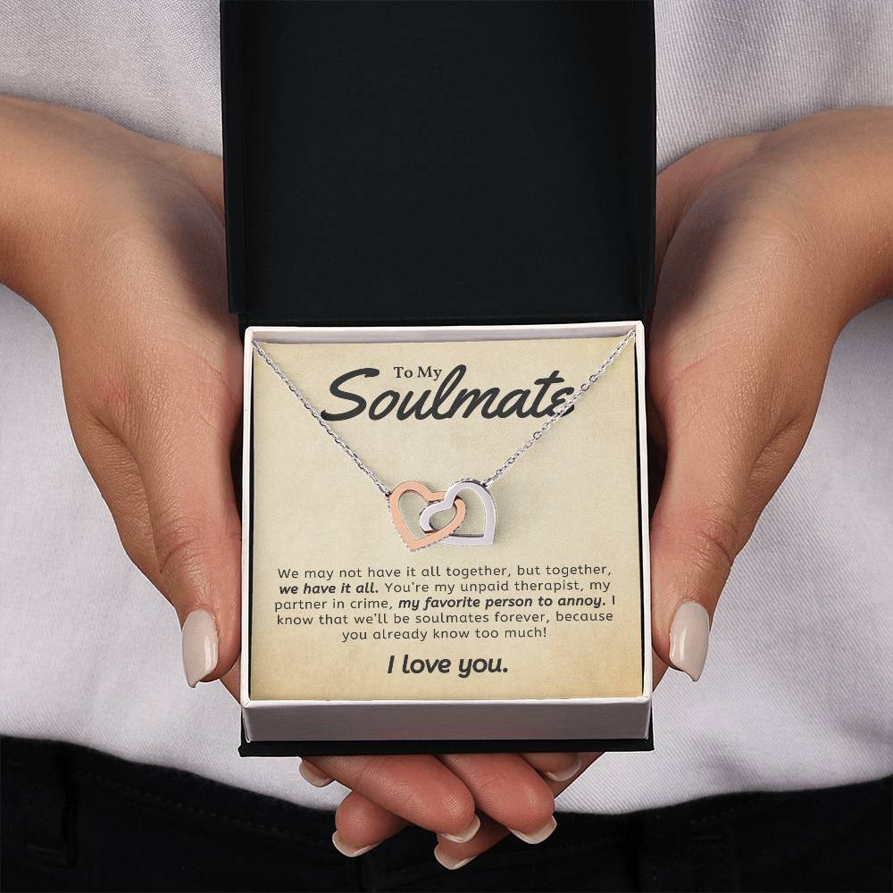 To My Soulmate You Are My favorite Person To Annoy Interlocking Heart Necklace Gift For Her Birthday Anniversary Gift For Wife