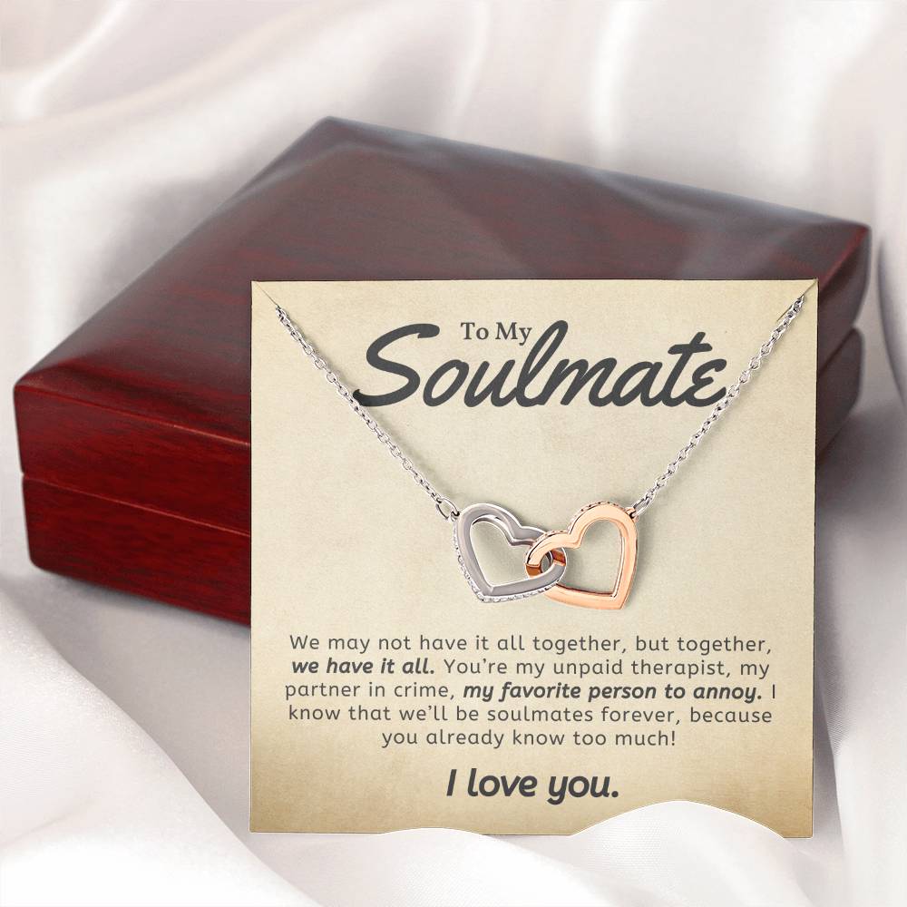 To My Soulmate You Are My favorite Person To Annoy Interlocking Heart Necklace Gift For Her Birthday Anniversary Gift For Wife