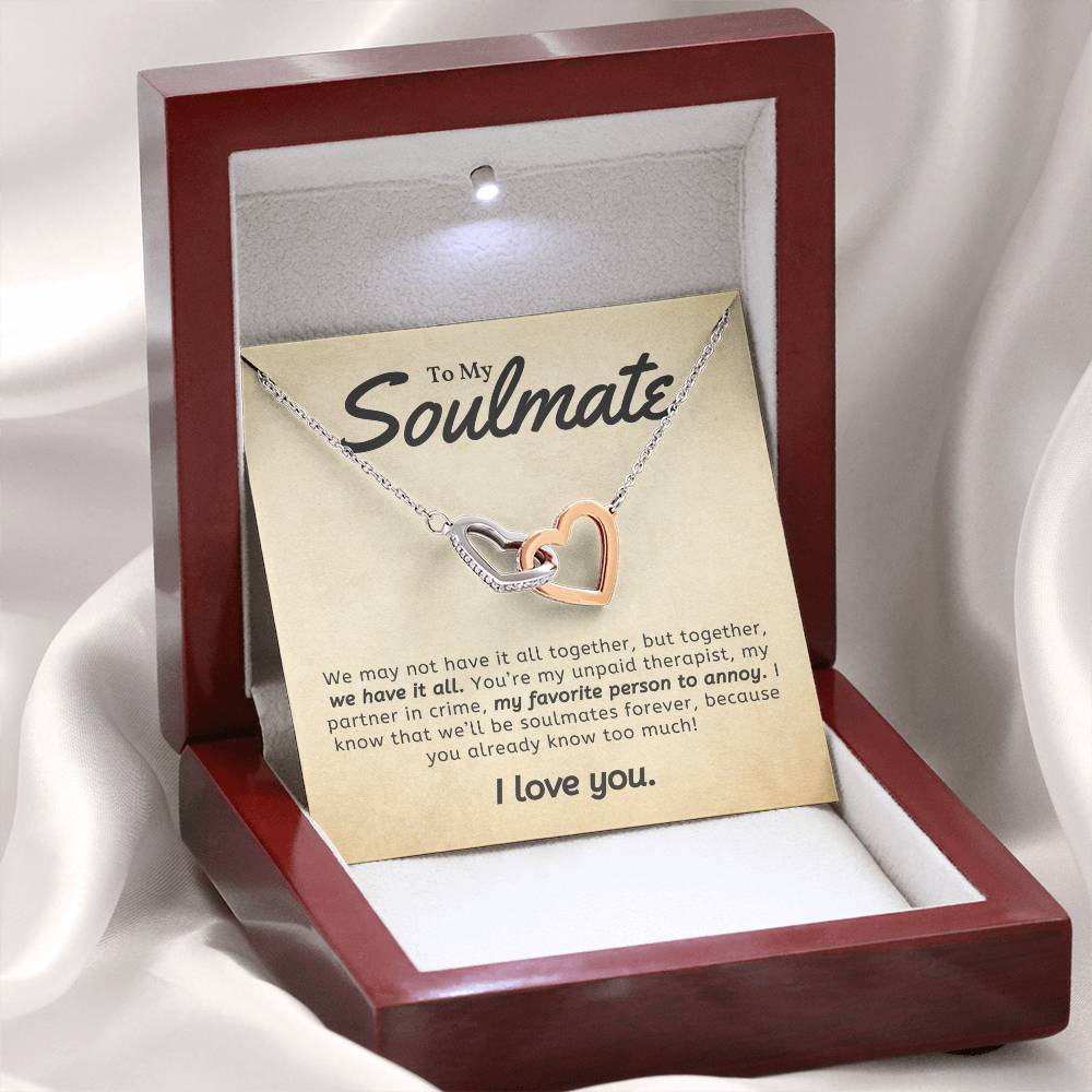 To My Soulmate You Are My favorite Person To Annoy Interlocking Heart Necklace Gift For Her Birthday Anniversary Gift For Wife