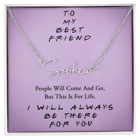 TO MY BEST FRIEND, SIGNATURE NAME NECKLACE WITH MESSAGE CARD, GIFT FOR FRIEND, UNIQUE GIFT FOR HER, BIRTHDAY GIFT