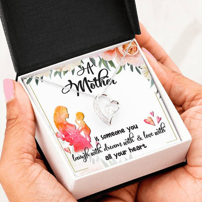 "A Mother Is Someone You Love With All Your Heart" Gift For Mother's Day