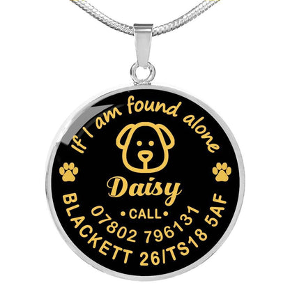 Dog Pendant If I Am Alone Call