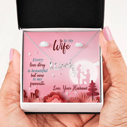 "Ours Love Story Is My Favourite" Love From Husband Gift For Wife