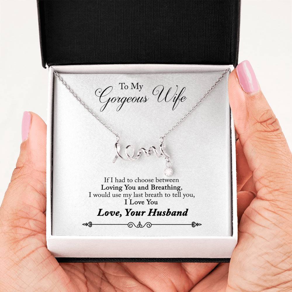 To My Gorgeous Wife I Will Love You Forever Premium Love Pendant