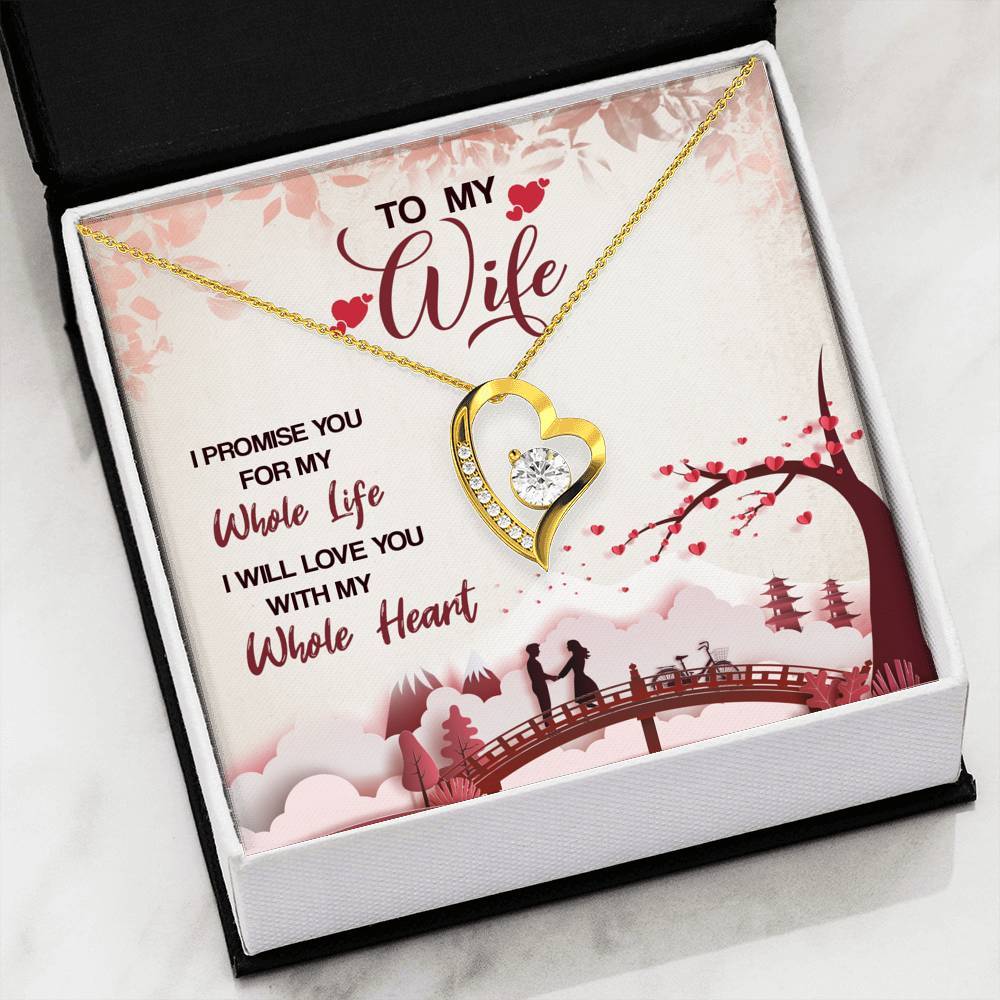"To My Wife I Will Love You For My Whole Life" Premium Necklace with Message Card