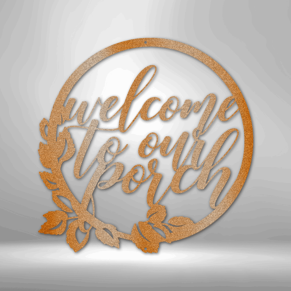 Jewelry Copper / 15 Welcome To Our Porch Sign