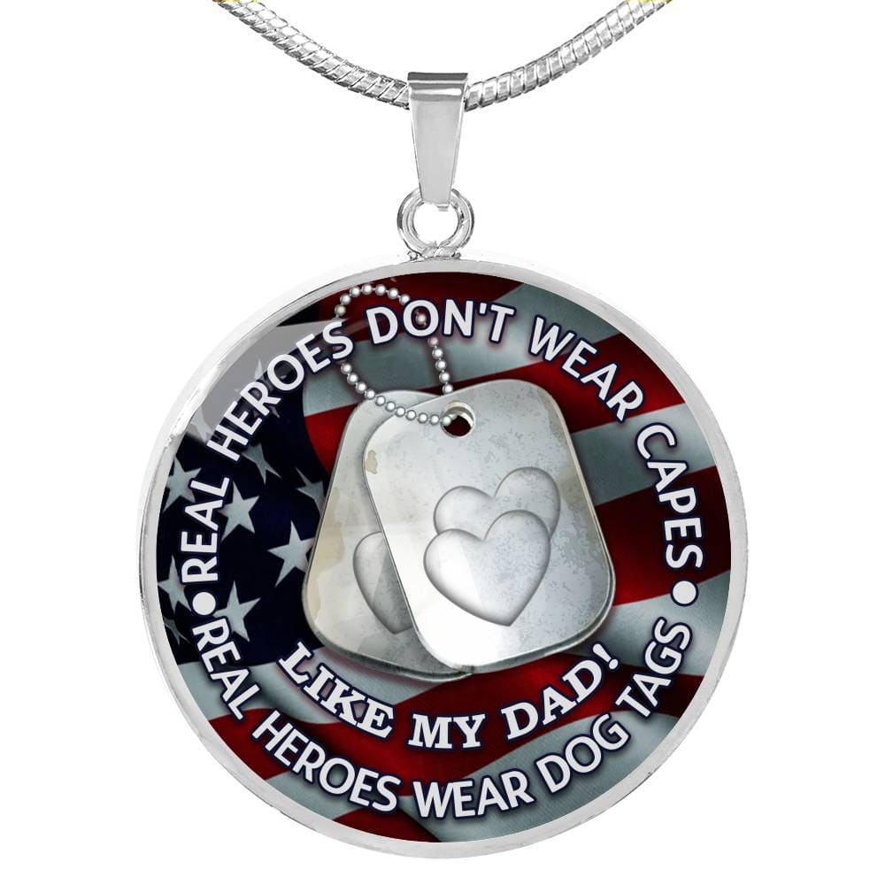 "My Father Is A Real Hero" Necklace