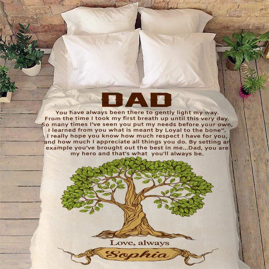 Personalized Blanket You Have Always Been There Customized Blanket For Dad